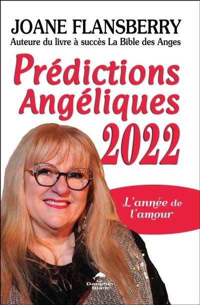 Prédictions angéliques 2022 | Flansberry, Joane