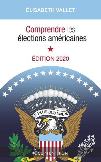 Comprendre les élections américaines  | Vallet, Élisabeth