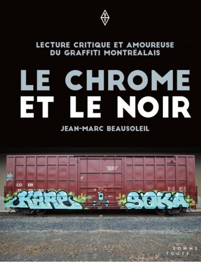 chrome et le noir (Le) | Beausoleil, Jean-Marc