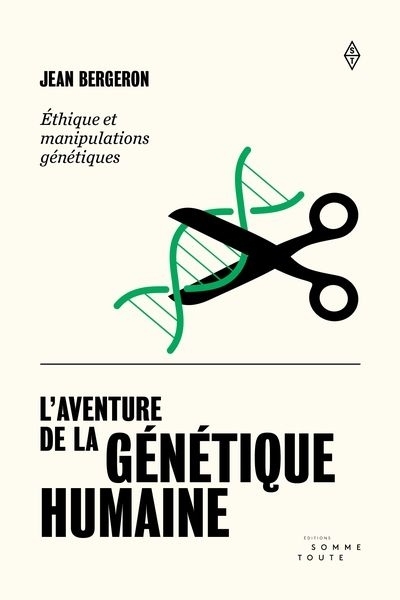 Aventure de la génétique humaine (L') | Bergeron, Jean
