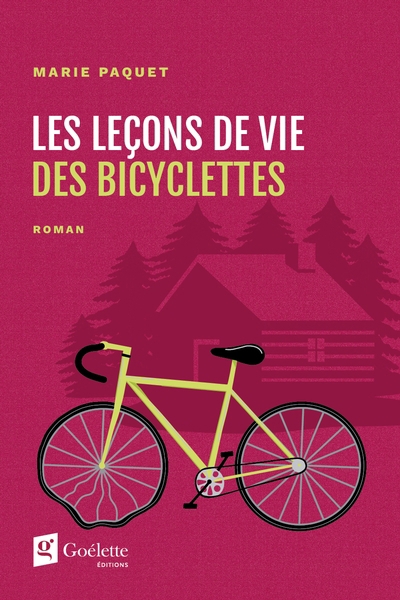 Les leçons de vie des bicyclettes | Paquet, Marie