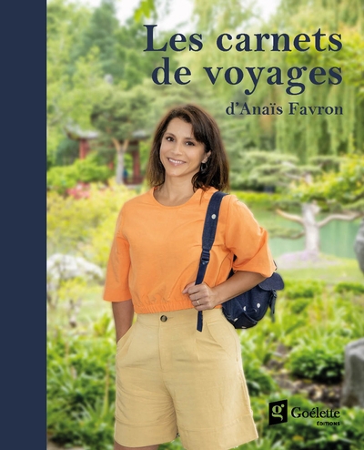 Carnets de voyages d'Anaïs Favron (Les) | Favron, Anaïs (Auteur)