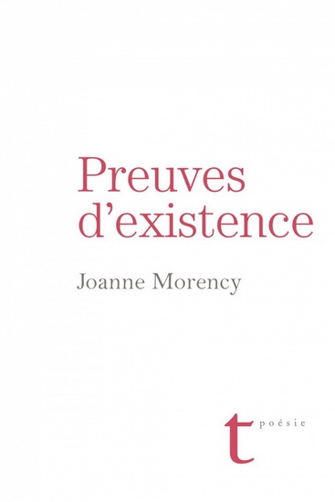 Preuves d'existence  | Morency, Joanne