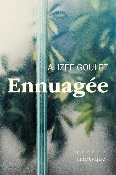 Ennuagée | Goulet, Alizée