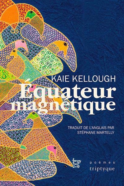 Équateur magnétique | Kellough, Kaie