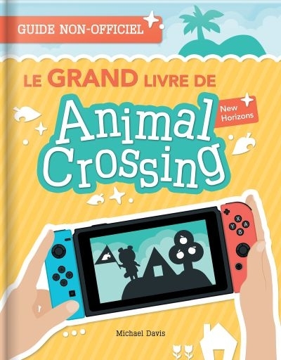 Grand livre de Animal Crossing (Le) | Davis, Michael
