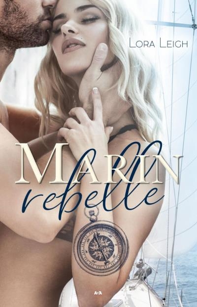 Rebelle T.01 - Marin rebelle  | Leigh, Lora
