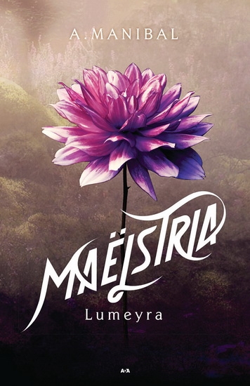 Maelstria T.01 - Lumeyra  | Manibal, Audrey