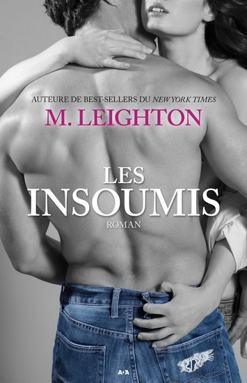 insoumis (Les) T.01 - Les insoumis  | Leighton, M.