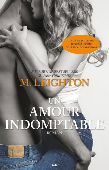 Insoumis (Les) T.02 - Un amour indomptable  | Leighton, M.
