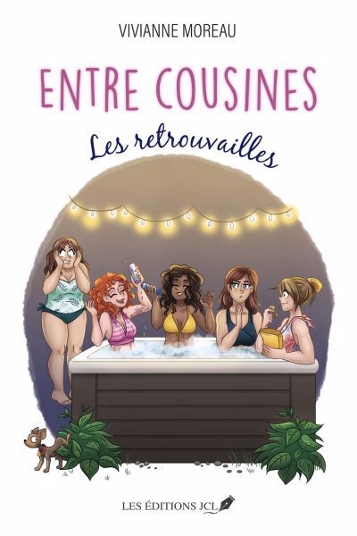 Entre cousines - Les retrouvailles | Moreau, Vivianne