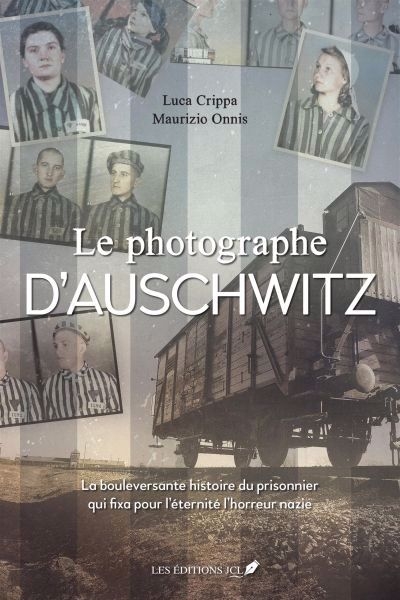 Photographe d'Auschwitz (Le) | Crippa, Luca (Auteur) | Onnis, Maurizio (Auteur)