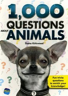 1000 Questions About Animals  | Kirkwood, Diana