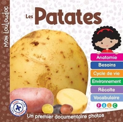 patates : Un premier documentaire photos (Les) | Ouellet, Marie-Claude (Auteur)