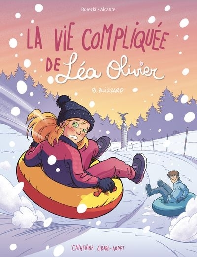 La vie compliquée de Léa Olivier T.09 - Blizzard | Girard-Audet, Catherine