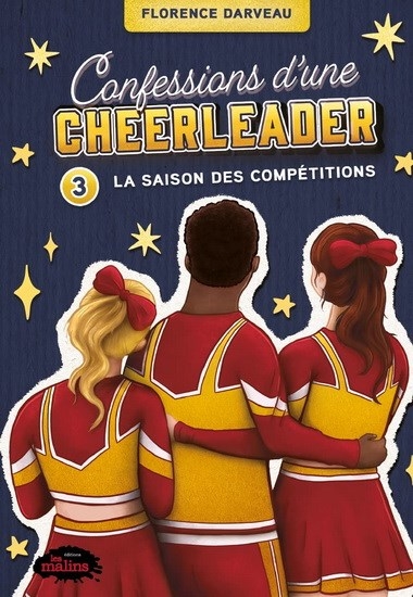 Confessions d'une cheerleader T.03 - La saison des compétitions | Darveau, Florence