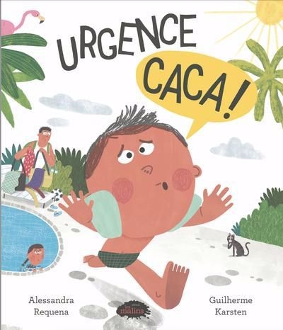 Urgence caca ! | Requena, Alessandra (Auteur)