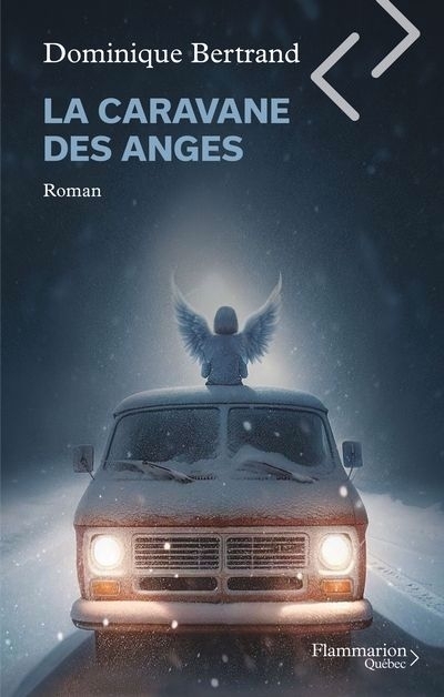 caravane des anges (La) | Bertrand, Dominique (Auteur)