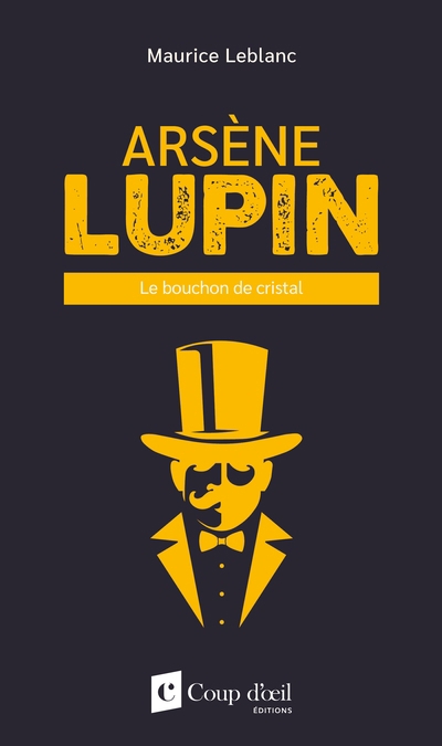 Arsène Lupin- Le bouchon de cristal  | Leblanc, Maurice