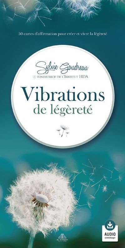 Vibrations de légèreté : 50 cartes d'affirmation pour créer et vivre la légèreté | Goudreau, Sylvie