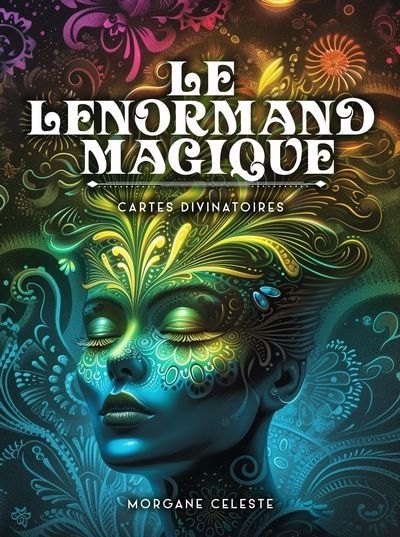 Lenormand magique : Cartes divinatoires  | Celeste, Morgane