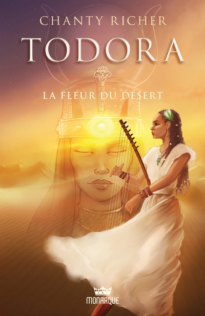 Todora T.01- La fleur du désert | Richer, Chanty