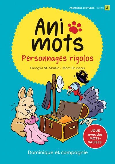 Animots - Personnages rigolos | St-Martin, François