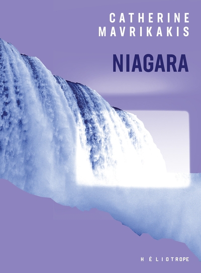 Niagara | Mavrikakis, Catherine