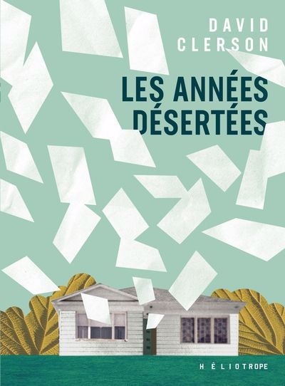 Années désertées (Les) | Clerson, David