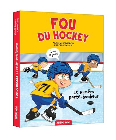 Fou du hockey T.02 - Le numéro porte-bonheur | Bergeron, Alain M.