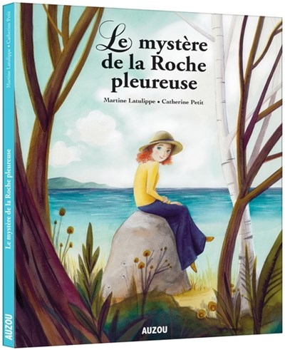 mystère de la Roche pleureuse (Le) | Latulippe, Martine