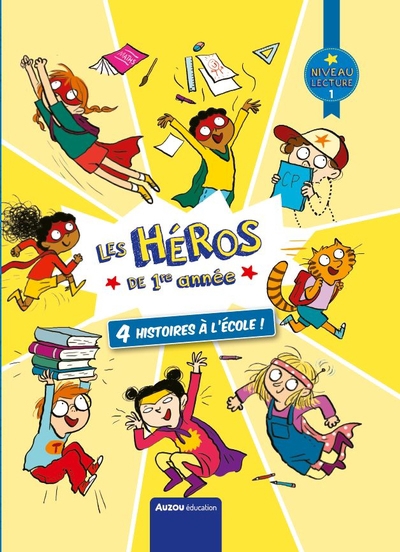 Les héros de 1re année- 4 histoires à l'école (niveau 1) | Martins, Marie-Désirée