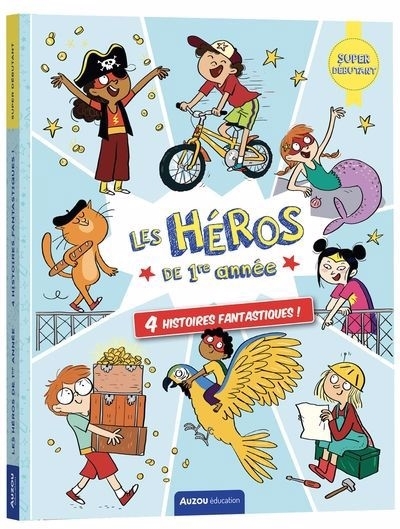  Les héros de la première année : 4 histoires fantastiques ! : Super débutant | Martins, Marie-Désirée (Auteur) | Dreidemy, Joëlle (Illustrateur)