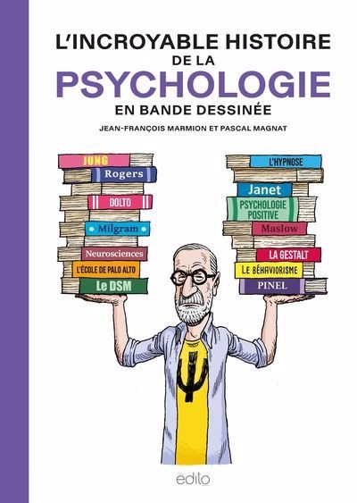 Incroyable histoire de la psychologie en bande dessinée (L') | Marmion, Jean-François (Auteur) | Magnat, Pascal (Illustrateur)