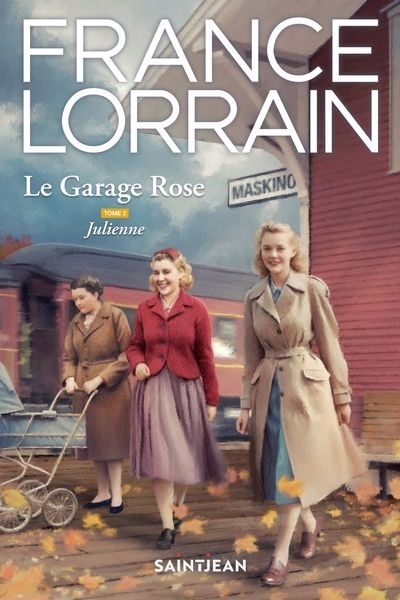 Le garage rose T.02 - Julienne | Lorrain, France (Auteur)