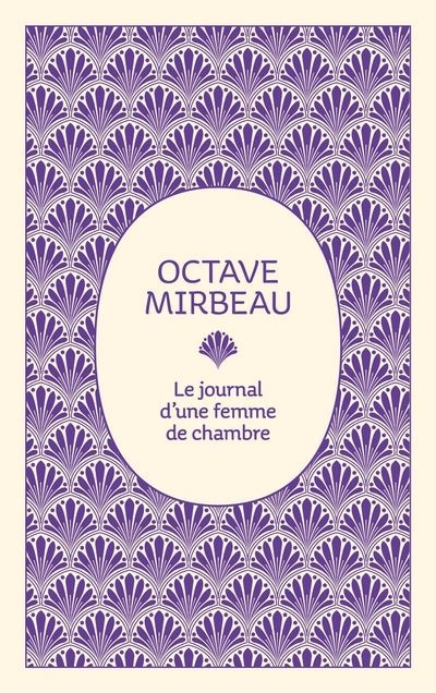 Journal d'une femme de chambre (Le) | Mirbeau, Octave