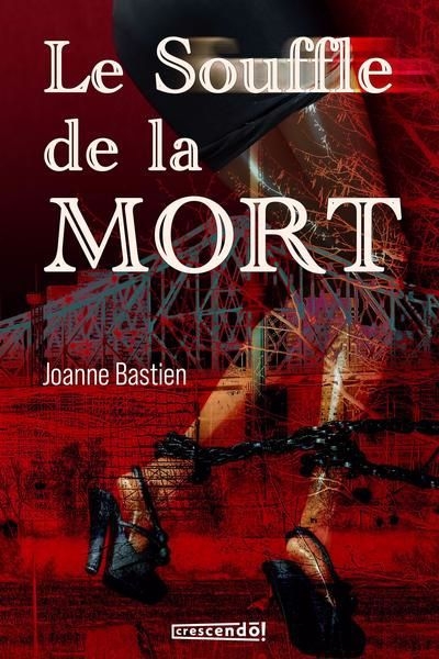 souffle de la mort (Le) | Bastien, Joanne