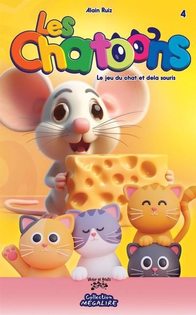 Les Chatoons T.04 - Le jeu du chat et de la souris | Ruiz, Alain