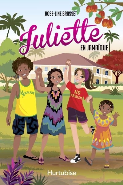 Juliette en Jamaïque | Brasset, Rose-Line (Auteur)