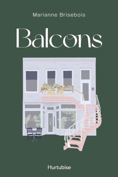 Balcons | Brisebois, Marianne (Auteur)