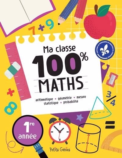 Ma classe 100% Maths 1re année | Côté, Marie-Ève