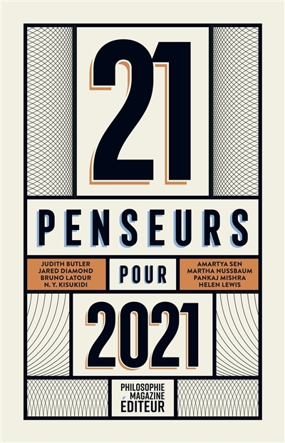 21 penseurs pour 2021 : les meilleurs essais parus dans la presse internationale | Judith Butler, Amartya Sen, Jared Diamond et al.