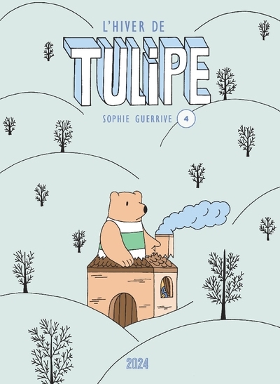 Tulipe T.04 - L'hiver de Tulipe | Guerrive, Sophie
