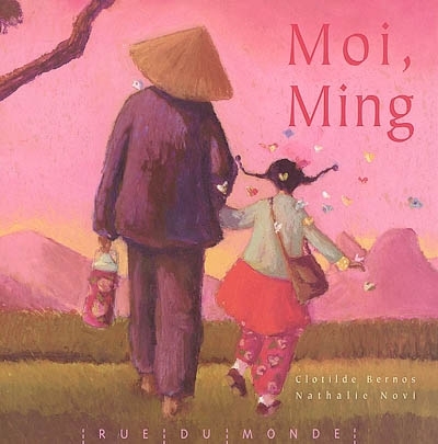 Moi, Ming | Bernos, Clotilde
