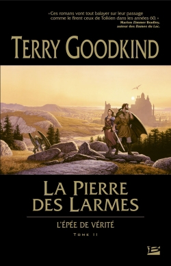 L'épée de vérité T.02 - pierre des larmes (La) | Goodkind, Terry