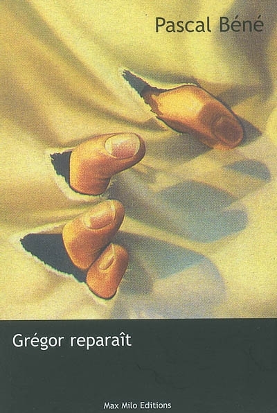 Grégor reparaît | Béné, Pascal