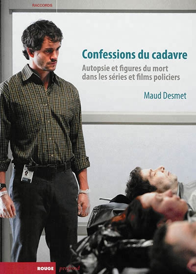 Confessions du cadavre | Desmet, Maud