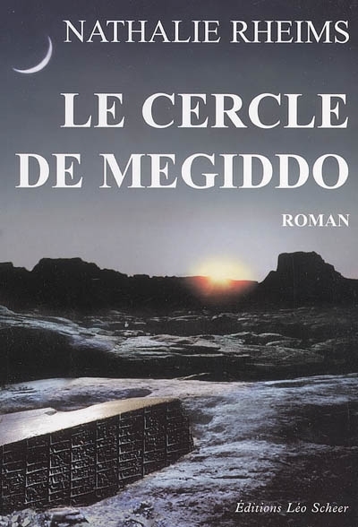 Cercle de Megiddo (Le) | Rheims, Nathalie