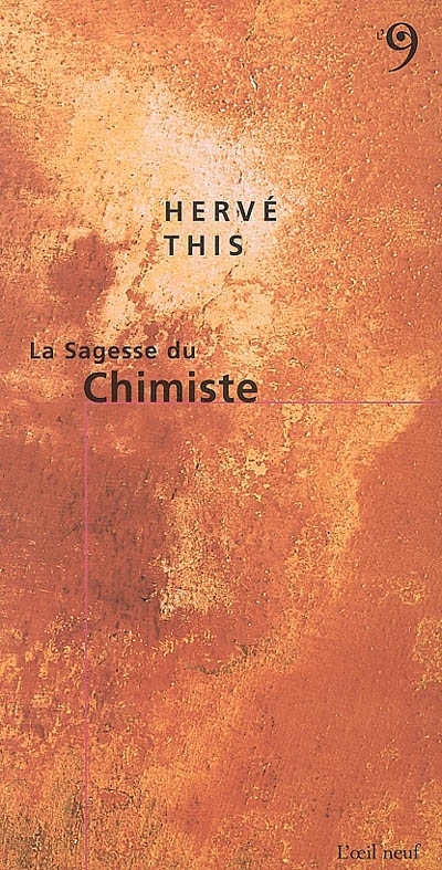 Sagesse du Chimiste (La) | This, Hervé