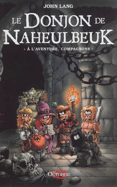 Le donjon de Naheulbeuk - A l'aventure, compagnons | Lang, John